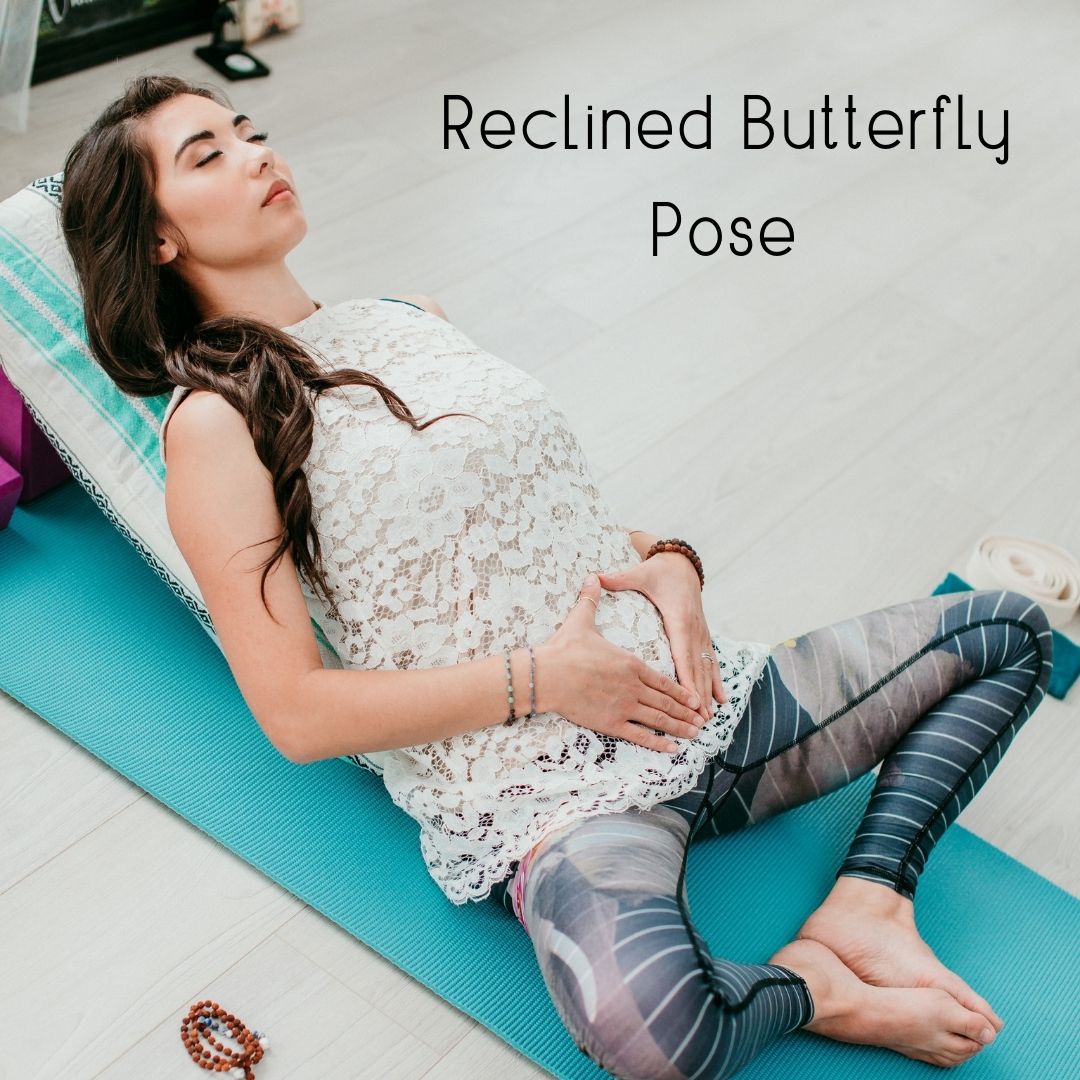 Reclined butterfly pose
